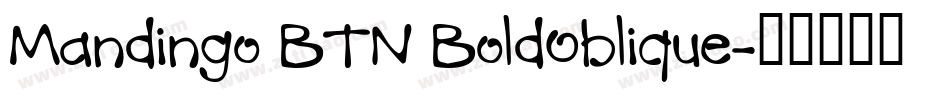 Mandingo BTN BoldOblique字体转换